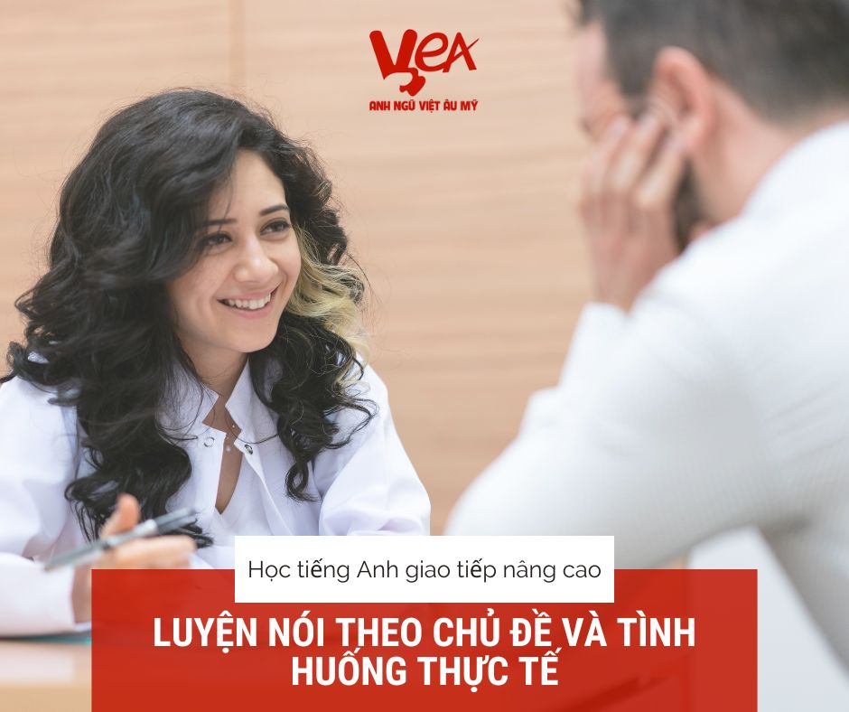 Luyện nói tiếng anh giao tiếp nâng cao theo chủ đề