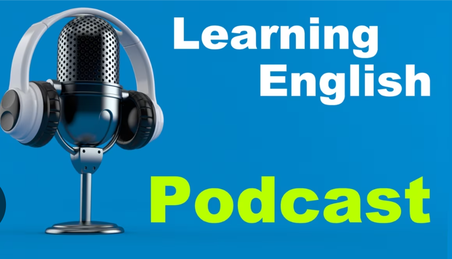 Podcast học tiếng Anh VOA Learning English