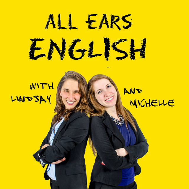 Podcast học tiếng Anh hay All Ears English